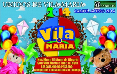 Vila Maria Campeã do Acesso 2014