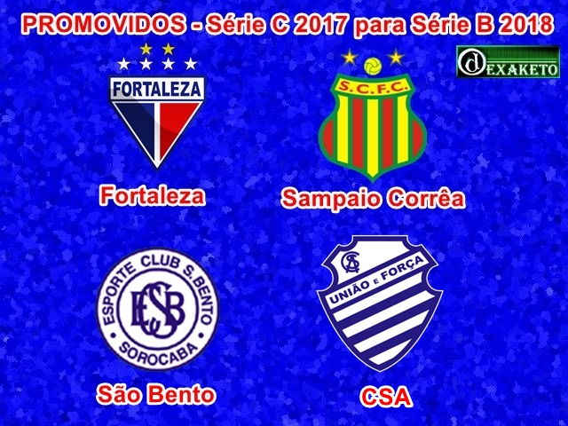 Promovidos para Série B 2018 - Dexaketo