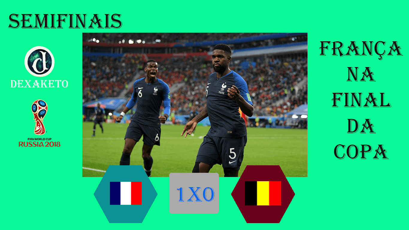 França vence Belgica - FIFA World Cup Russia 2018 - Dexaketo