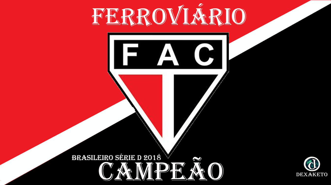 Ferroviário Campeão - Brasileirão Série D 2018 - Dexaketo