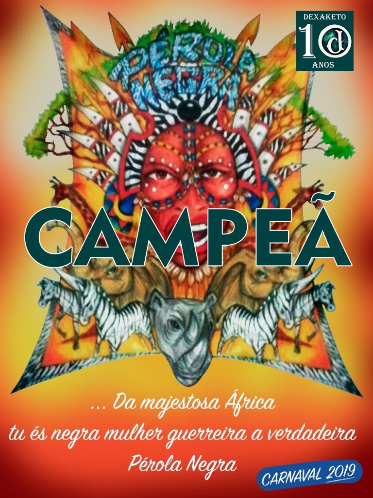 Perola Negra - Campeão do Grupo de Acesso 2019 - Dexaketo